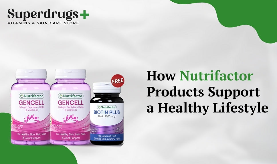 How Nutrifactor Products Support a Healthy Lifestyle - Superdrugs